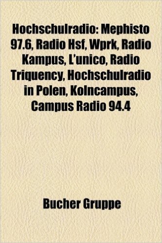 Hochschulradio: Mephisto 97.6, Radio Hsf, Radio Kampus, Wprk, L'Unico, Hochschulradio in Norwegen, Radio Triquency, Hochschulradio in