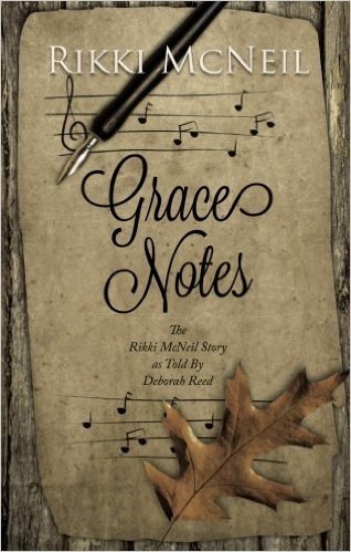 Grace Notes: The Rikki McNeil Story