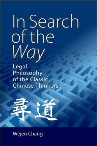 In Search of the Way: Legal Philosophy of the Classic Chinese Thinkers baixar