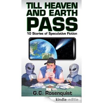 Till Heaven and Earth Pass (English Edition) [Kindle-editie]