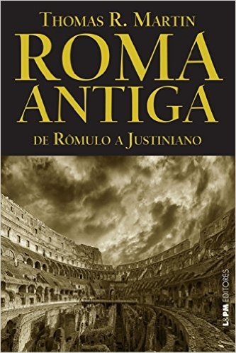 Roma Antiga. De Romulo a Justiniano. Convencional