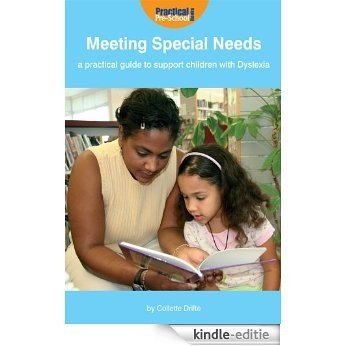 Meeting Special Needs: A practical guide to support children with Dyslexia [Kindle-editie]