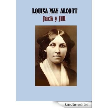 Jack y Jill (Spanish Edition) [Kindle-editie]