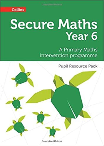 indir Secure Year 6 Maths Pupil Resource Pack: A Primary Maths intervention programme (Secure Maths)