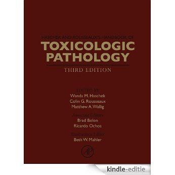 Haschek and Rousseaux's Handbook of Toxicologic Pathology [Kindle-editie]
