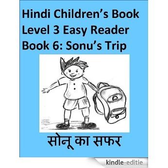Sonu's Trip (Hindi Children's Book Level 3 Easy Reader 6) (English Edition) [Kindle-editie]