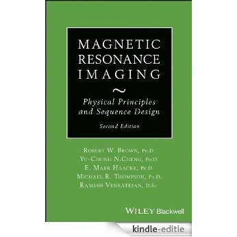 Magnetic Resonance Imaging: Physical Principles and Sequence Design [Kindle-editie] beoordelingen