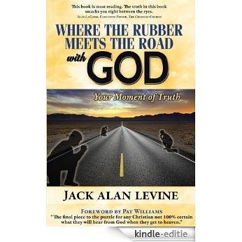 Where the Rubber Meets the Road with God (English Edition) [Kindle-editie]