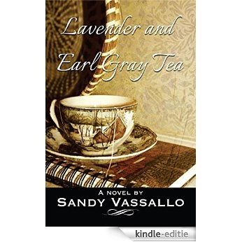 Lavender And Earl Gray Tea (English Edition) [Kindle-editie]
