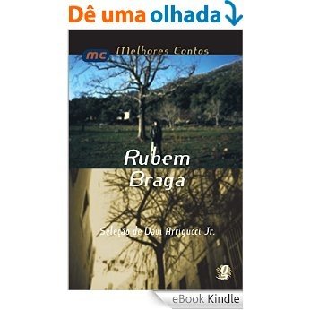 Melhores Contos Rubem Braga [eBook Kindle]