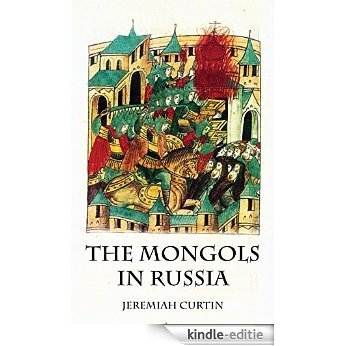 The Mongols in Russia (English Edition) [Kindle-editie]