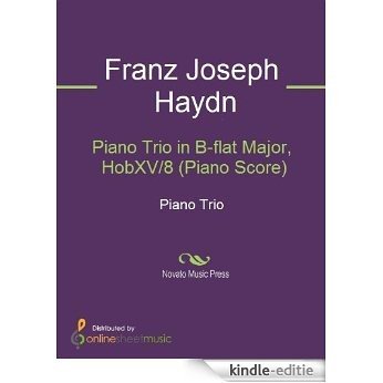 Piano Trio in B-flat Major, HobXV/8 (Piano Score) [Kindle-editie] beoordelingen