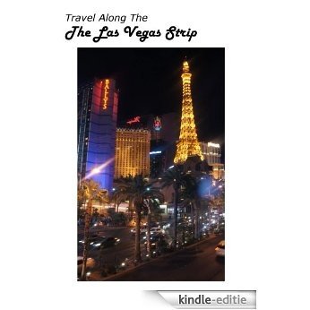 Travel Along The Las Vegas Strip (English Edition) [Kindle-editie]