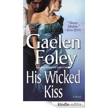 His Wicked Kiss [Kindle-editie]