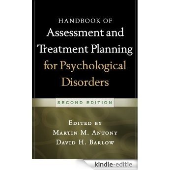 Handbook of Assessment and Treatment Planning for Psychological Disorders, 2/e [Kindle-editie]