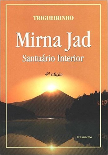 Mirna Jad. Santuário Interior