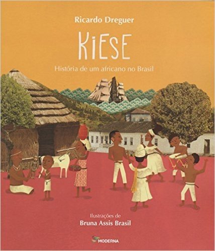 Kiese. História de Um Africano no Brasil
