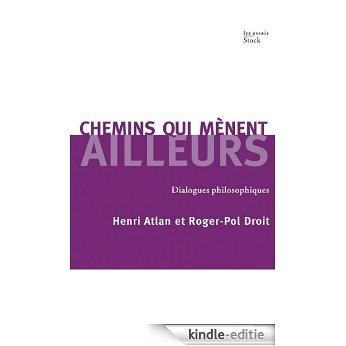 Chemins qui mènent ailleurs (Essais - Documents) (French Edition) [Kindle-editie]
