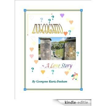 INN-COGNITO ~ A Love Story (English Edition) [Kindle-editie]