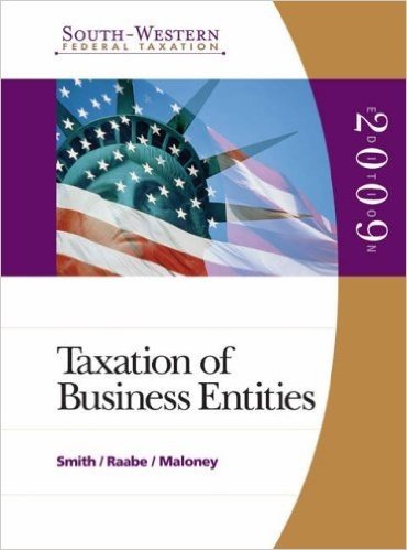 South-Western Federal Taxation: 2009 Taxation of Business Entities, Volume 4 - Book Only