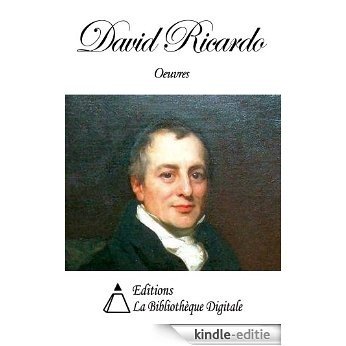 Oeuvres de David Ricardo (French Edition) [Kindle-editie]
