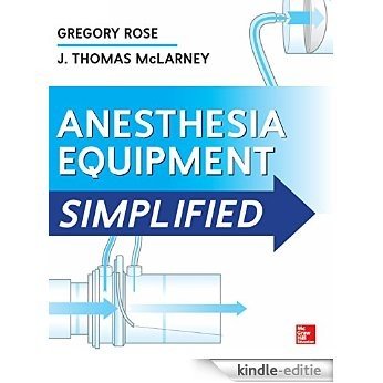 Anesthesia Equipment Simplified [Kindle-editie]