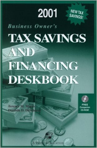 Tax Savings and Financing Deskbook 2001