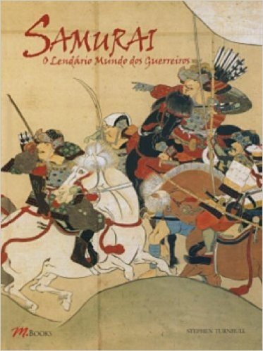 Samurai. O Lendário Mundo dos Guerreiros baixar