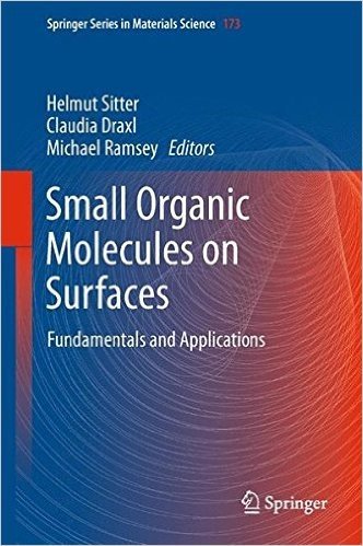 Small Organic Molecules on Surfaces: Fundamentals and Applications