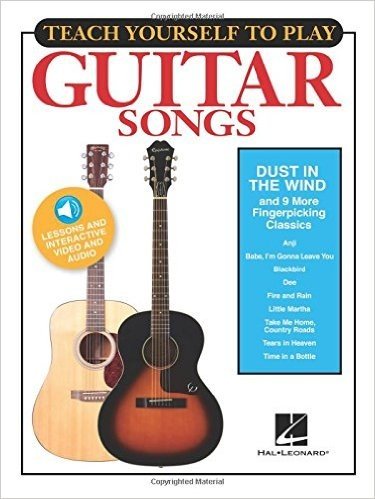 Teach Yourself to Play Guitar Songs: "Dust in the Wind" & 9 More Fingerpicking Classics