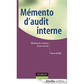 Memento d'audit interne : Méthode de conduite d'une mission (Gestion - Finance) (French Edition) [Kindle-editie]