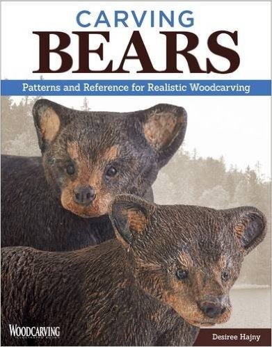 Carving Bears: Patterns and Reference for Realistic Woodcarving