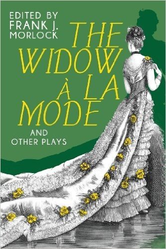 The Widow a la Mode and Other Plays