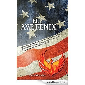 El Ave Fénix (Spanish Edition) [Kindle-editie]
