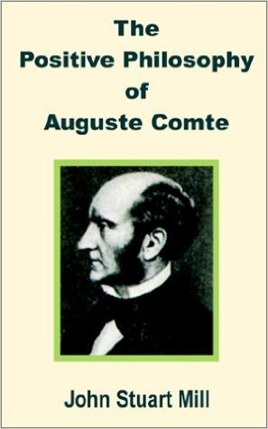 Positive Philosophy of Auguste Comte