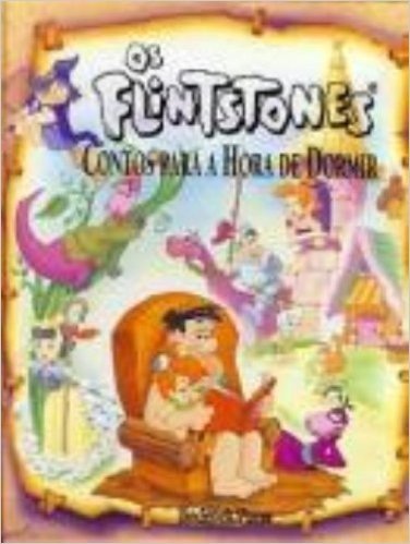 Contos Para A Hora De Dormir - Os Flintstones