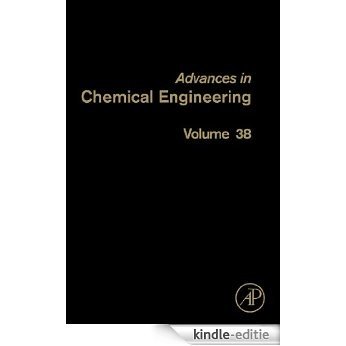 Micro Systems and Devices for (Bio)chemical Processes: 38 (Advances in Chemical Engineering) [Print Replica] [Kindle-editie]