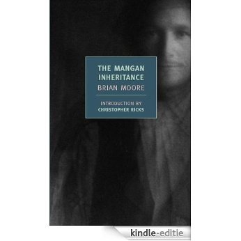 The Mangan Inheritance (New York Review Books Classics) [Kindle-editie]