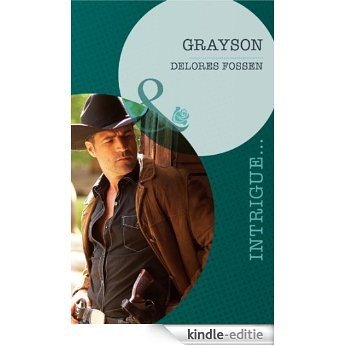 Grayson (Mills & Boon Intrigue) (The Lawmen of Silver Creek Ranch, Book 1) [Kindle-editie]
