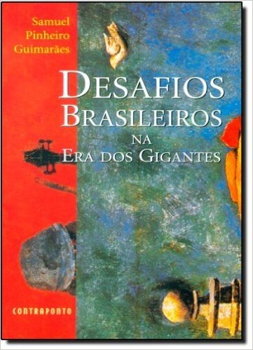 Desafios Brasileiros Na Era Dos Gigantes