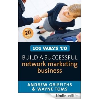 101 Ways to Build a Successful Network Marketing Business [Kindle-editie]