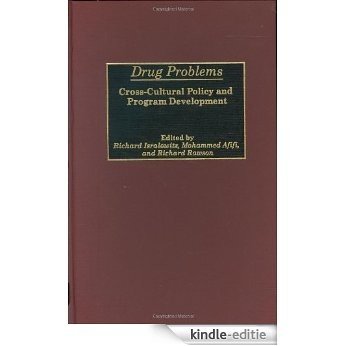 Drug Problems: Cross-Cultural Policy and Program Development [Kindle-editie] beoordelingen