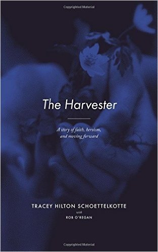 The Harvester: A Story of Faith, Heroism, and Moving Forward