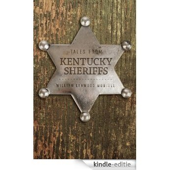 Tales from Kentucky Sheriffs [Kindle-editie]