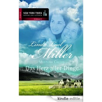 Montana Creeds - Das Herz aller Dinge (German Edition) [Kindle-editie]