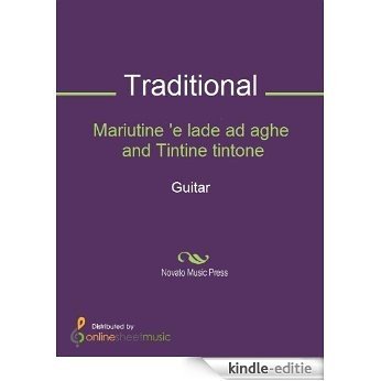 Mariutine 'e lade ad aghe and Tintine tintone - Guitar [Kindle-editie]