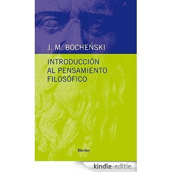 Introducción al pensamiento filosófico (Biblioteca Herder) (Spanish Edition) [Kindle-editie] beoordelingen