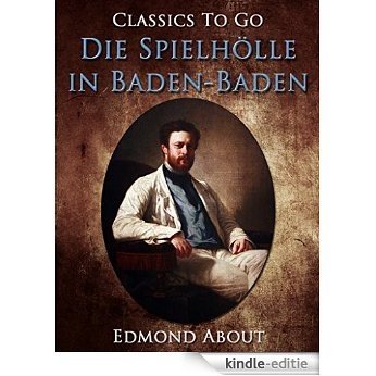 Die Spielhölle in Baden-Baden [Kindle-editie] beoordelingen