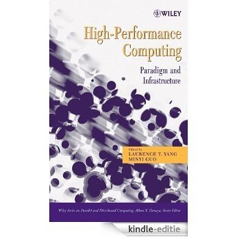 High-Performance Computing: Paradigm and Infrastructure (Wiley Series on Parallel and Distributed Computing) [Kindle-editie] beoordelingen