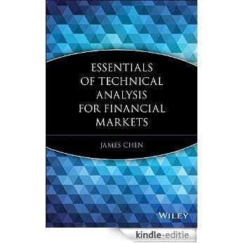 Essentials of Technical Analysis for Financial Markets [Kindle-editie]